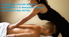 escort Real-: |O98110-14745 | Hotel Park Ascent-Escort Service In Delhi/Ncr Five Star Hotels